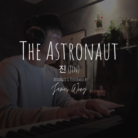 The Astronaut | Boomplay Music