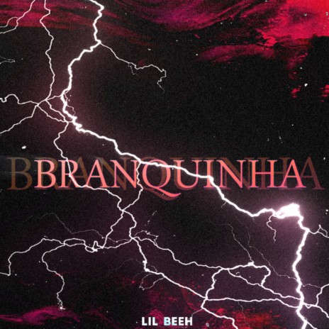 Branquinha | Boomplay Music