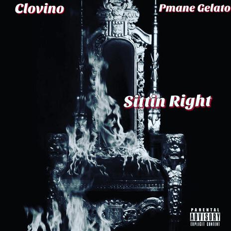 Sittin Right ft. Pmane Gelato | Boomplay Music