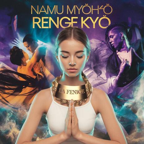 Namu myōhō renge kyō | Boomplay Music