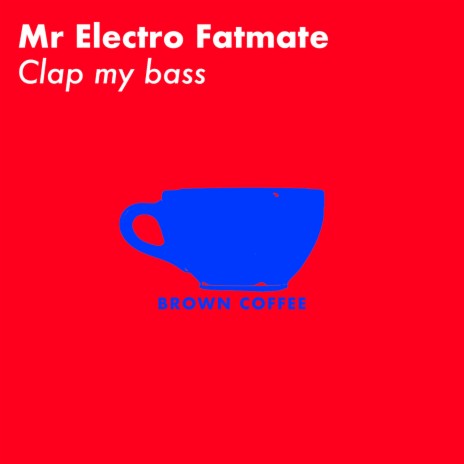 Clap your ass (8D Mix)