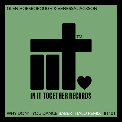 Why Don't You Dance (Babert Italo Extended Remix) ft. Venessa Jackson & Babert