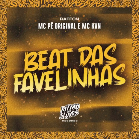 Beat das Favelinhas ft. MC KVN & Raffon | Boomplay Music