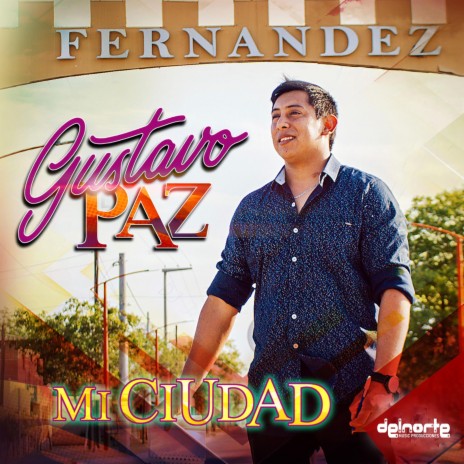 Mi Ciudad (Gustavo Paz) | Boomplay Music