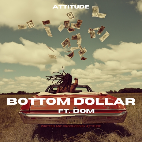 Bottom Dollar ft. Dom | Boomplay Music