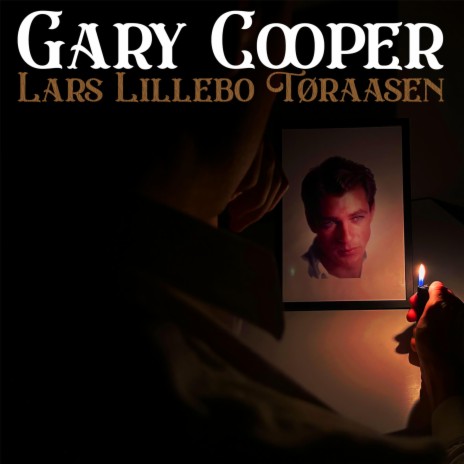 Gary Cooper | Boomplay Music