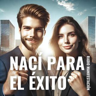 Nací Para el Éxito lyrics | Boomplay Music