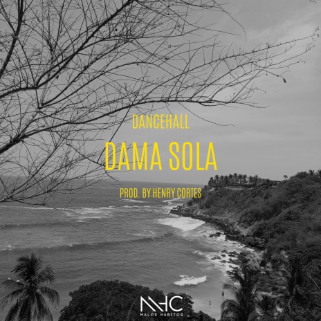 Dama Sola | Boomplay Music