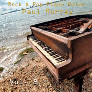 Rock & Pop Piano Relax, Vol. 2