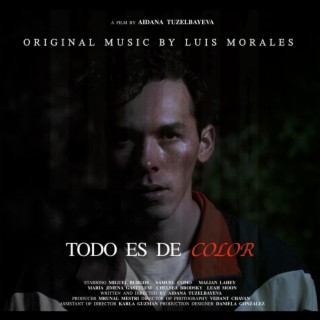 Todo es de Color (Original Music from the Motion Picture)