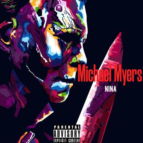 Michael Myers | Boomplay Music