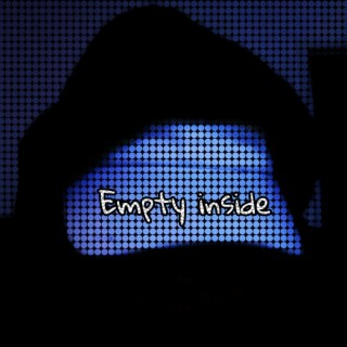 empty inside