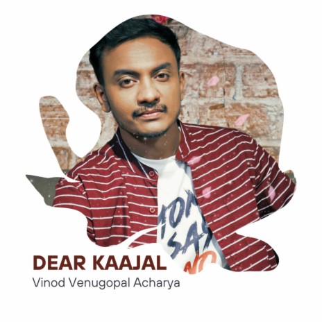 Dear Kaajal (Unplugged) | Boomplay Music
