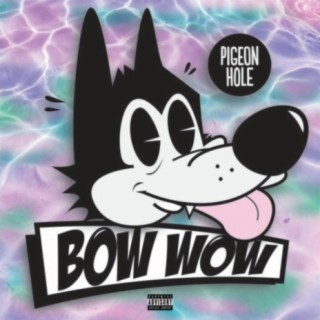 Bow Wow