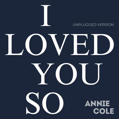 I loved you so (Unplugged Version)