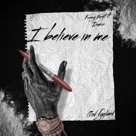 I believe in me ft. Demiz | Boomplay Music