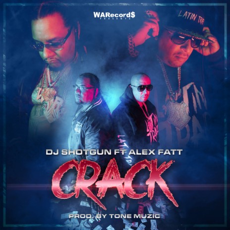 Crack ft. DJ Shotgun | Boomplay Music