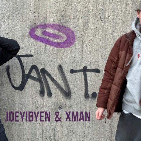 Jan T. ft. joeyibyen | Boomplay Music