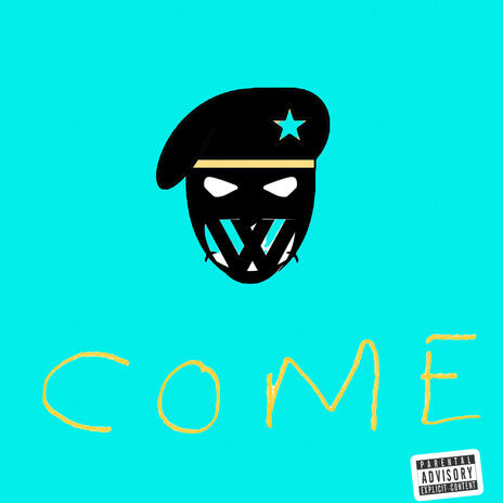 Come | Boomplay Music