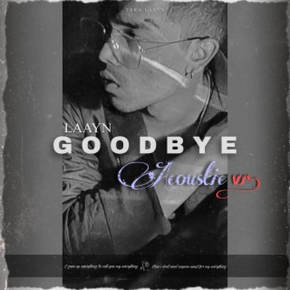 Goodbye (Acoustic)