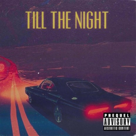Till The Night | Boomplay Music