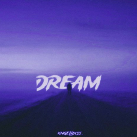 Dream | Boomplay Music