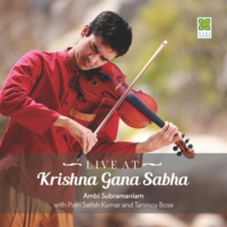 Ambi Subramaniam - Live at Krishna Gana Sabha