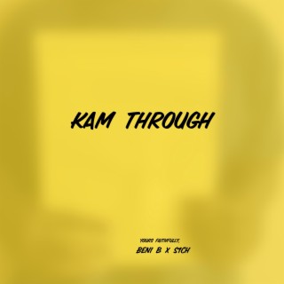 Kam Through