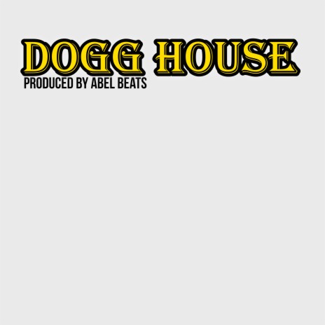 Dogg House | Boomplay Music