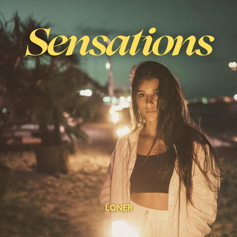 Sensations | Boomplay Music