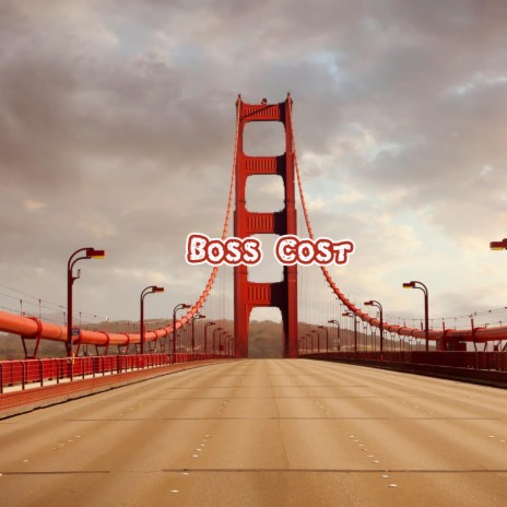 Boss Cost | Boomplay Music