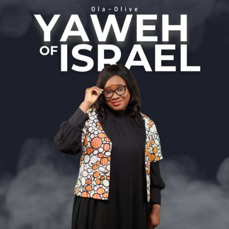 Yaweh Of Israel