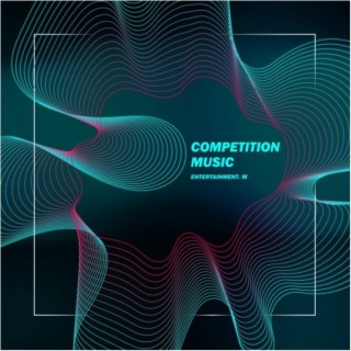 Competition Music 1