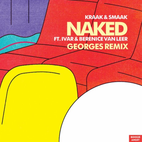 Naked (Georges Remix) ft. Ivar Vermeulen & Berenice van Leer | Boomplay Music