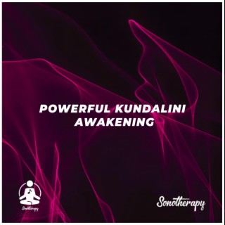 Powerful Kundalini Awakening
