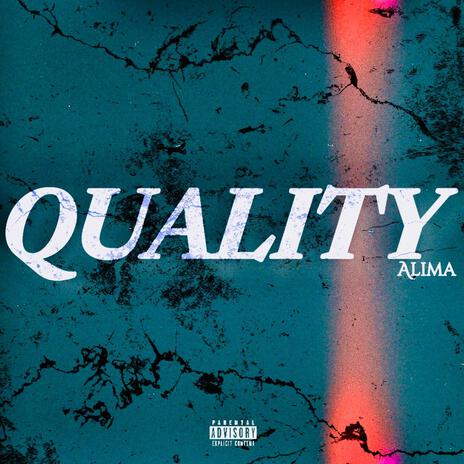 QUALITY | Boomplay Music