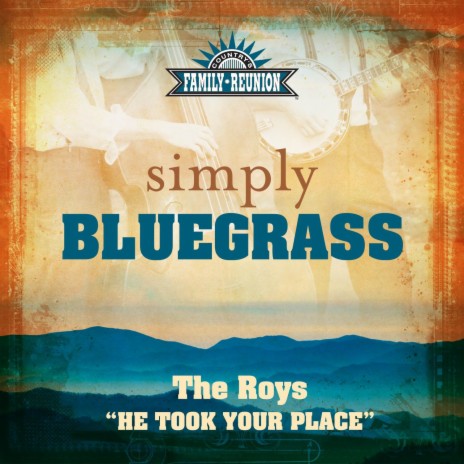 He Took Your Place (Simply Bluegrass) | Boomplay Music