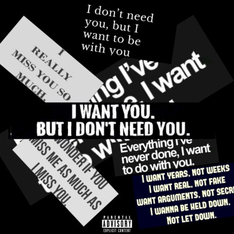 You a WANT, But You Not a NEED | Boomplay Music