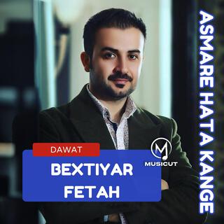 Asmare Hata Kange (Dawat Bextiyar Fetah)