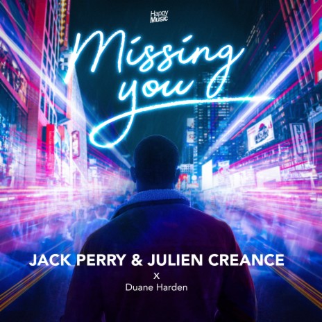 Missing You ft. Julien Creance & Duane Harden | Boomplay Music