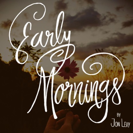 Early Mornings | Boomplay Music
