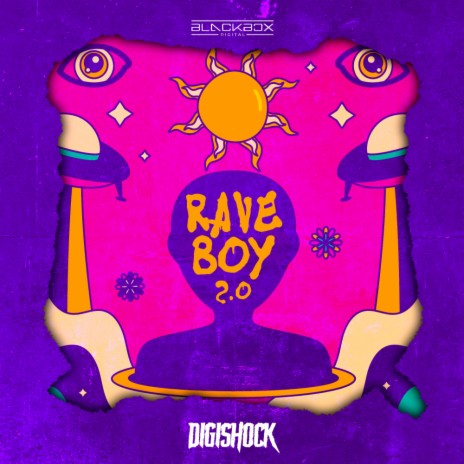 Rave Boy 2.0 | Boomplay Music