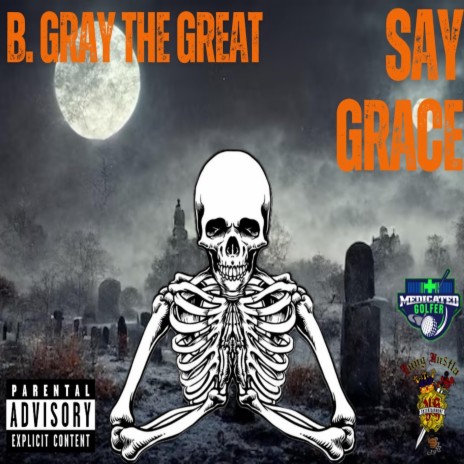 SAY GRACE | Boomplay Music