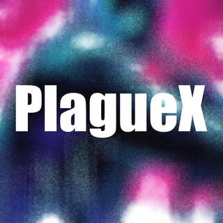 PlagueX