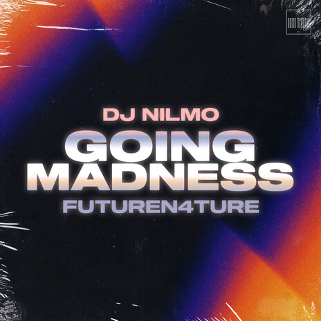 Going Madness ft. FutureN4ture