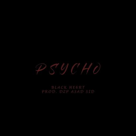 PSYCHO | Boomplay Music