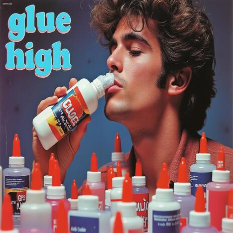 Glue High