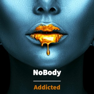 Addicted