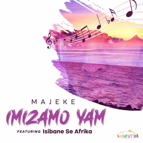 Imizamo yam ft. Isibane Se Afrika