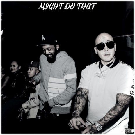 MIGHT DO THAT ft. Beat Boy | Boomplay Music